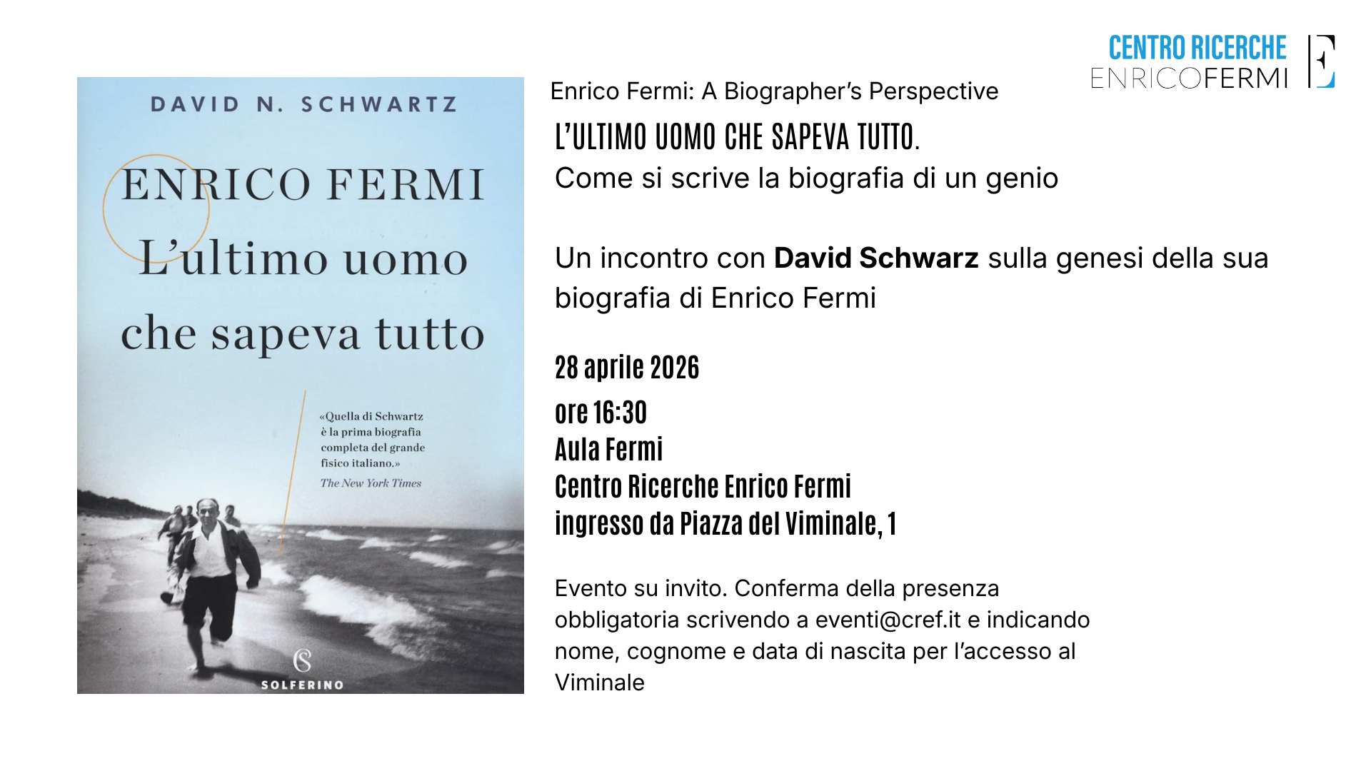 Enrico Fermi A Biographer’s Perspective L’ultimo uomo che sapeva tutto